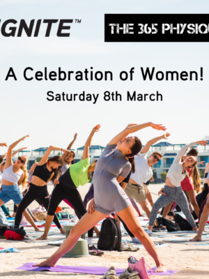 IGNITE & The Physique 365 Present: A Celebration of Women