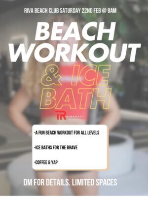 Beach workout & Ice Baths